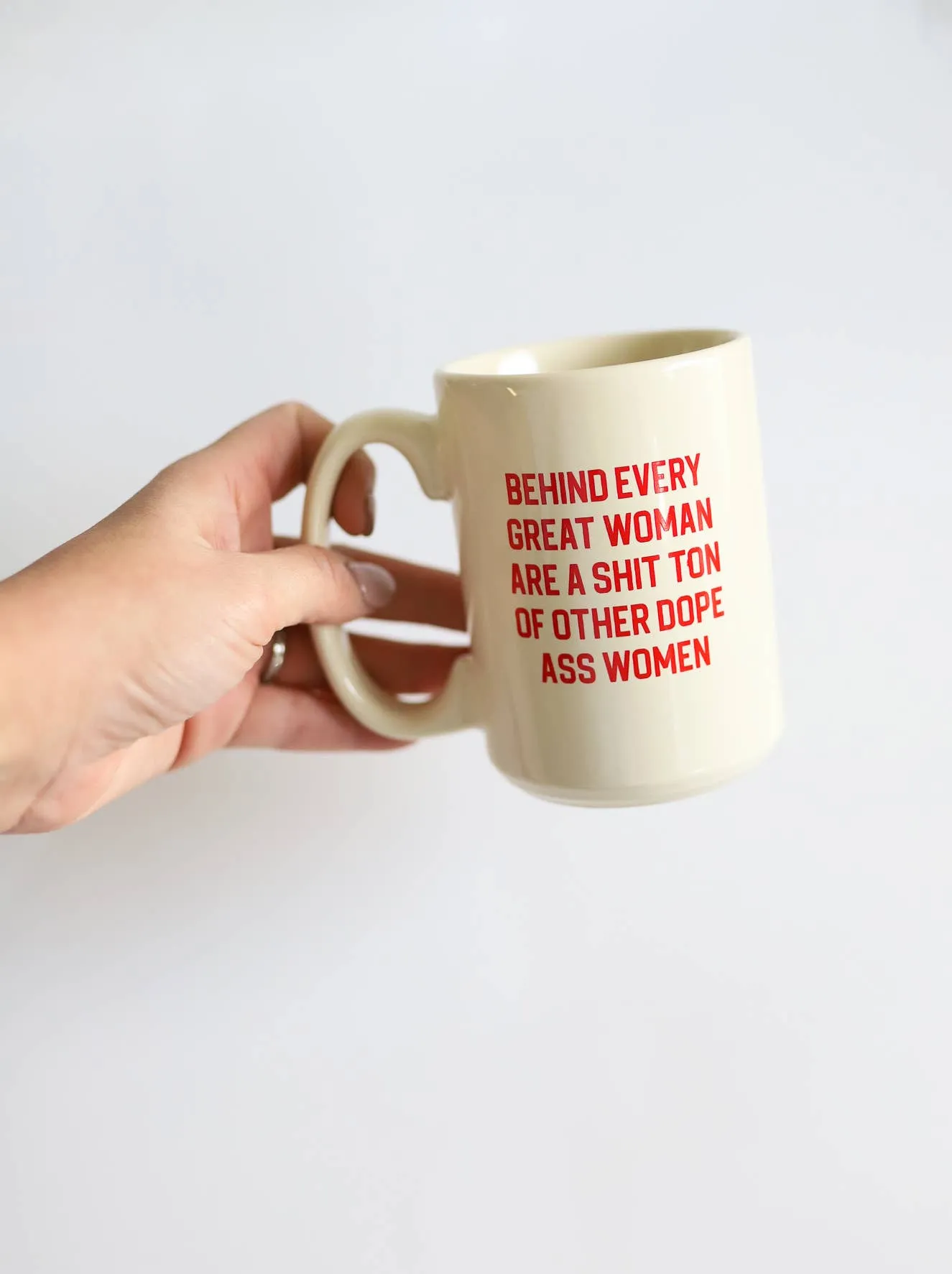 Behind Every Woman 16oz Coffee Mug