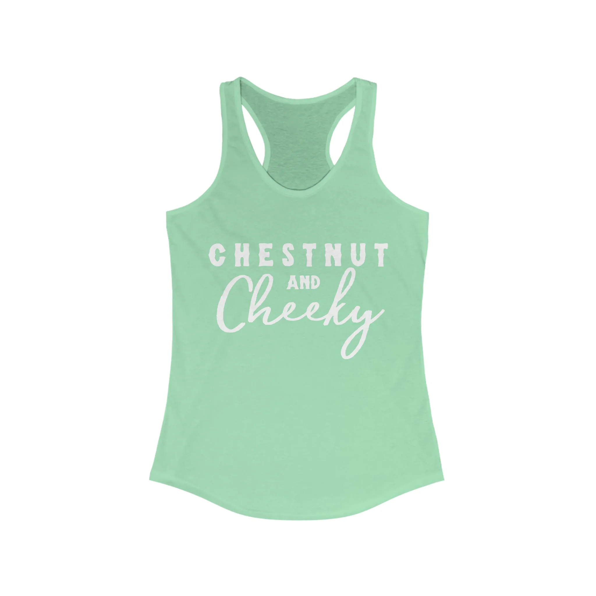 Chestnut & Cheeky Racerback Tank