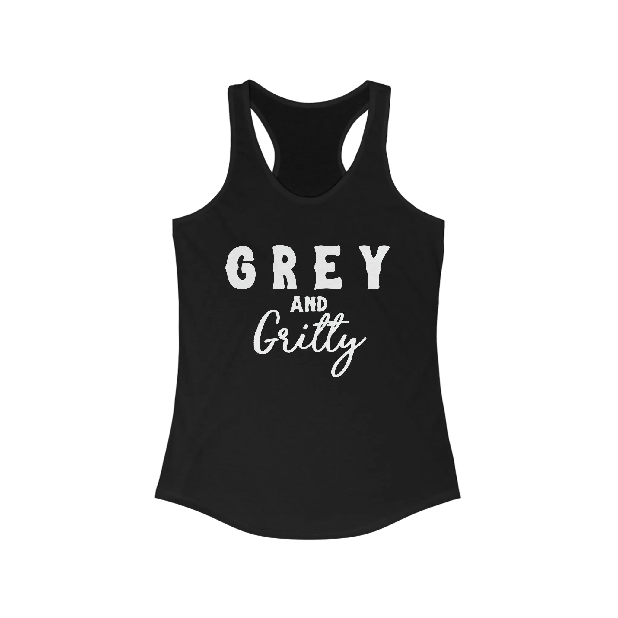 Grey & Gritty Racerback Tank