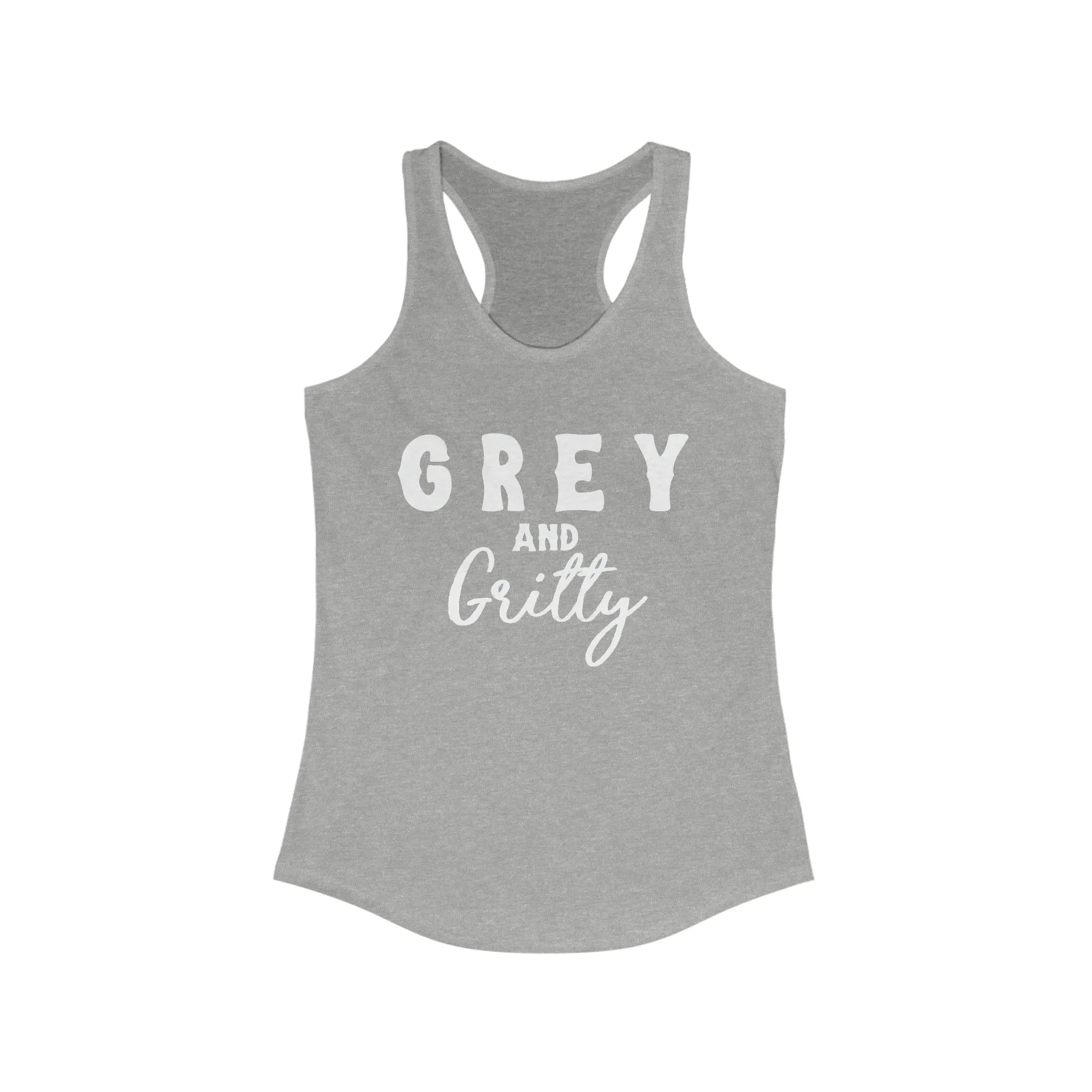 Grey & Gritty Racerback Tank