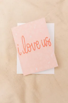 I Love Us Card