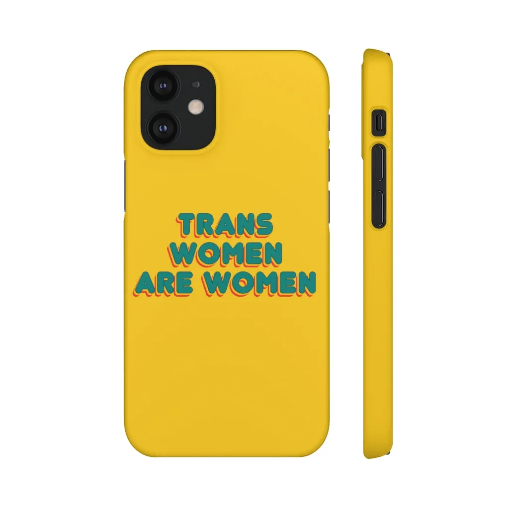 Trans Women Are Women Phone Case for Apple & Samsung