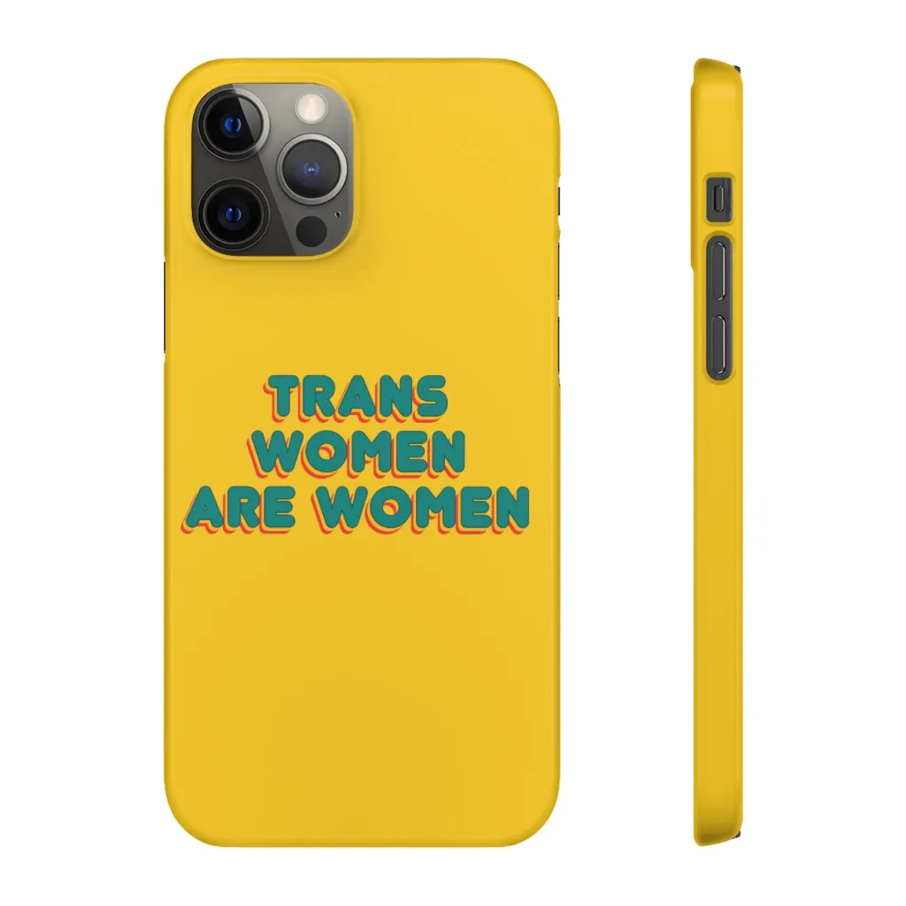 Trans Women Are Women Phone Case for Apple & Samsung