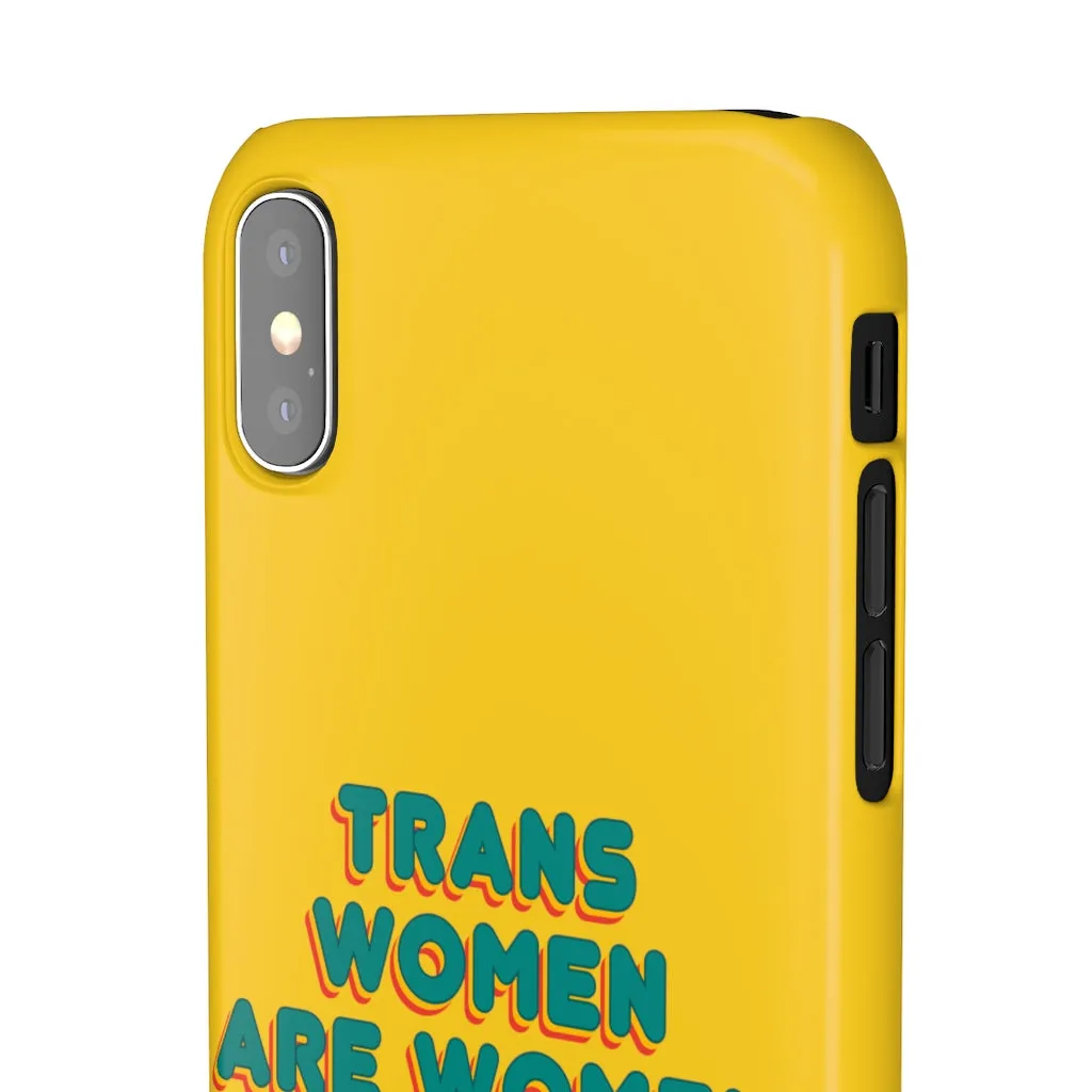 Trans Women Are Women Phone Case for Apple & Samsung