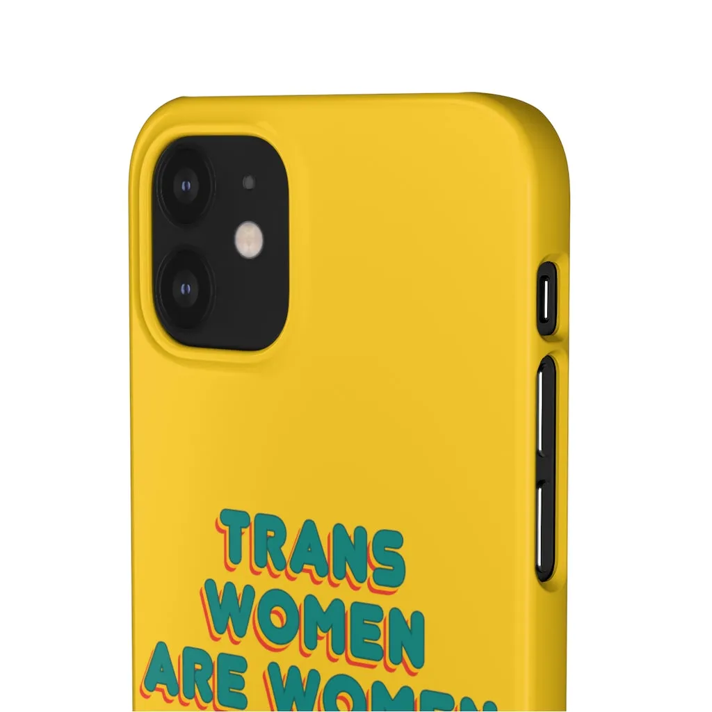 Trans Women Are Women Phone Case for Apple & Samsung