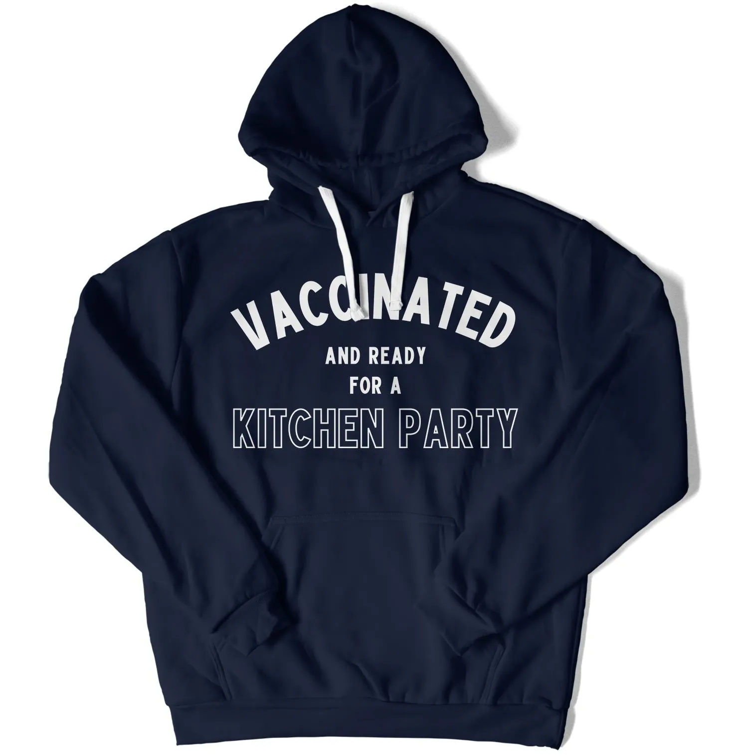 Vaccinated and Ready for a Kitchen Party Unisex Hoodie